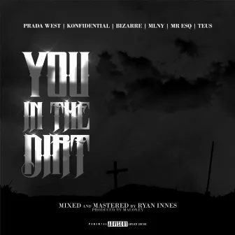 You in the Dirt by Konfidential