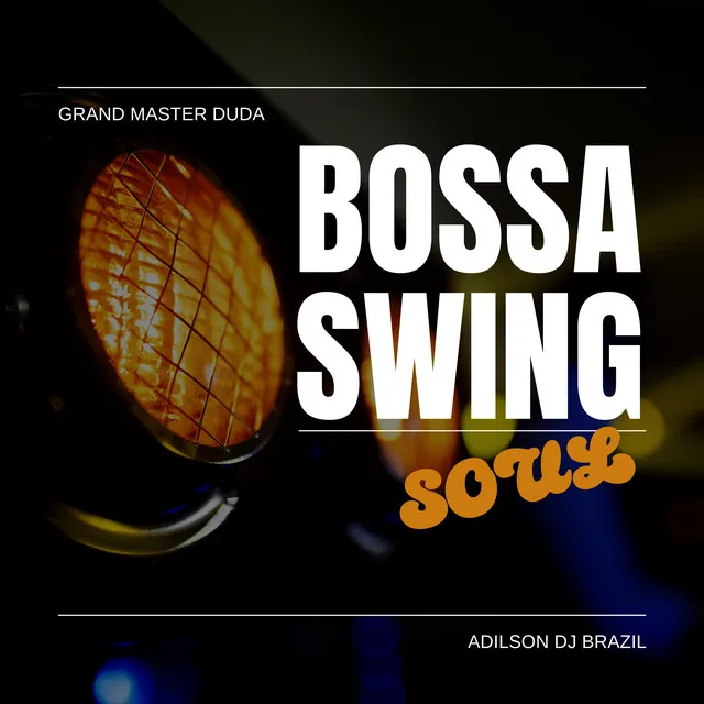 Bossa Swing Soul