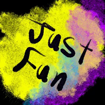 Just Fun by C;me