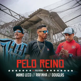 Pelo Reino by Mano Leco