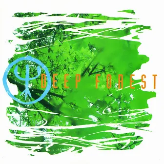 Deep Forest (Version 1992) by Deep Forest