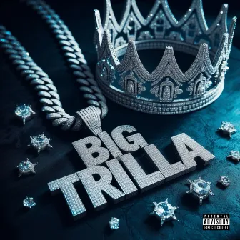 Big Trilla by King Tron