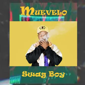 Muévelo by Swag Boy