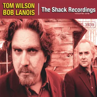 The Shack Recordings Vol. 1 by Bob Lanois