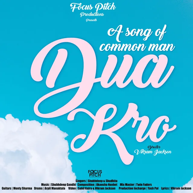 Dua Kro - A Song of Comman Man