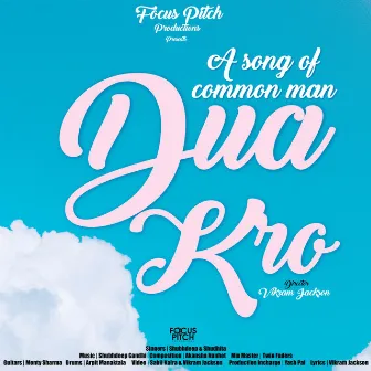 Dua Kro (A Song of Comman Man) by Unknown Artist