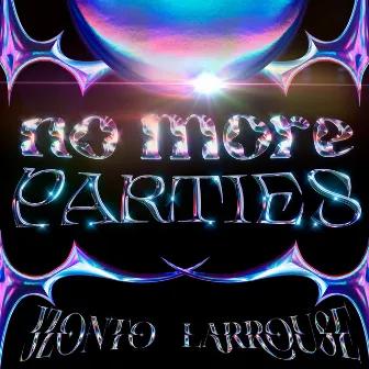 No More Parties by Jzonto