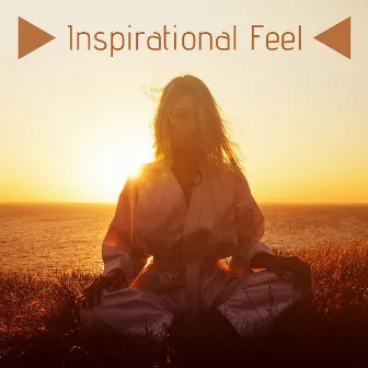 Inspirational Feel: Positive Relaxation Oasis for Chakra Energy Centers by Wisdom Academy