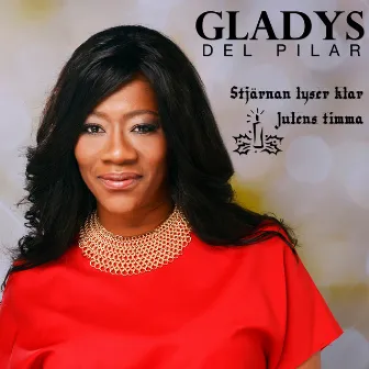 Stjärnan lyser klar / Julens timma by Gladys Del Pilar