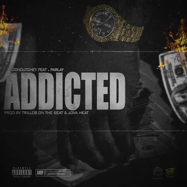 Addicted (feat. Parlay)