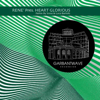 Heart Glorious by René