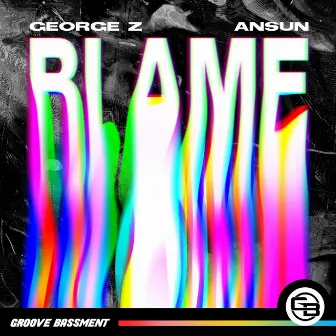 Blame by George Z