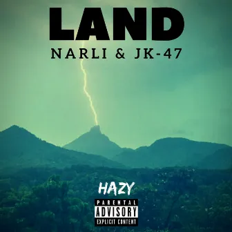 Land by Hazy