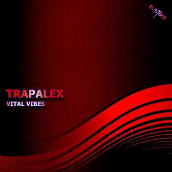 Vital Vibes by TrapaleX