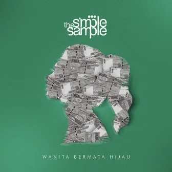 Wanita Bermata Hijau by The Simple Sample