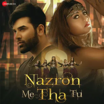 Nazron Me Tha Tu by Harmaan Nazim