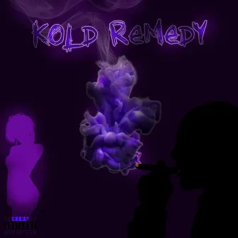 Kold Remedy by Johnnie Konan