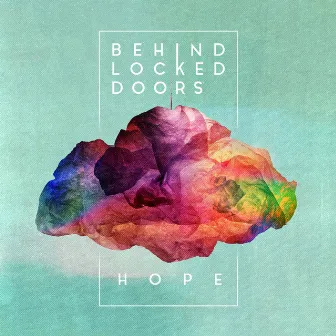 HOPE by Behind Locked Doors