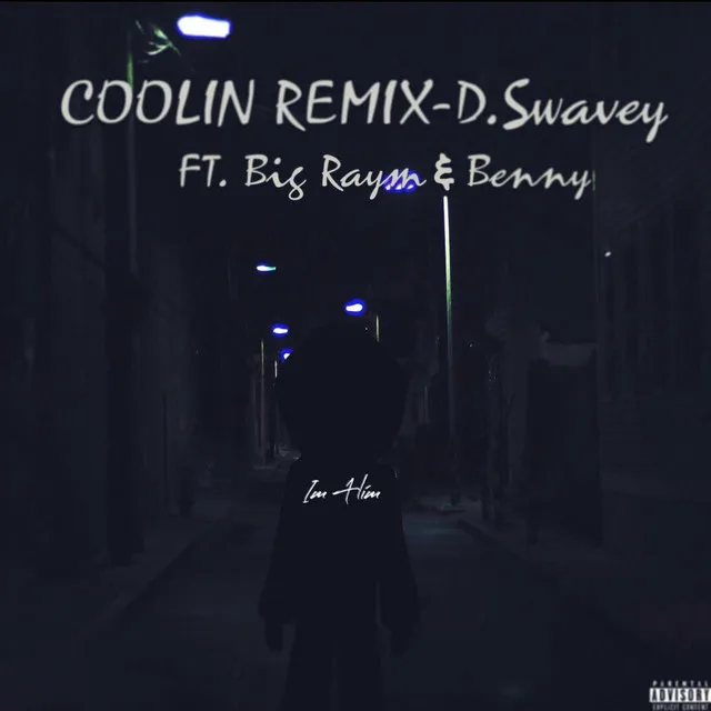 Coolin' - Remix