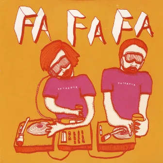 Fa-Fa-Fa by Datarock