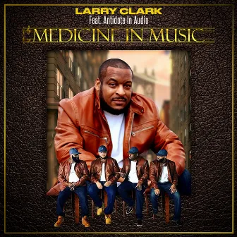 Medicine in Music by Larry Clark