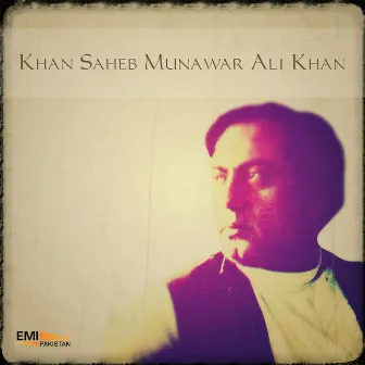 Classic Khan Saheb Munawar Ali Khan by Munawar Ali Khan