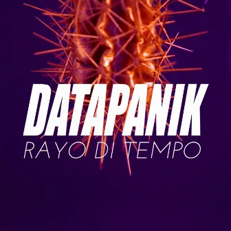 Rayo Di Tempo by Datapanik