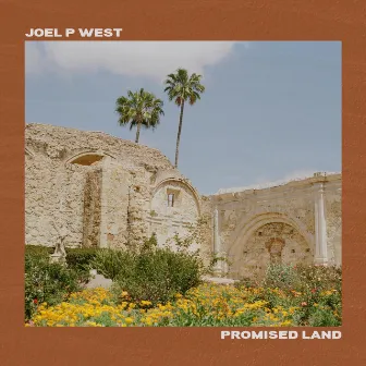 Promised Land by Joel P West