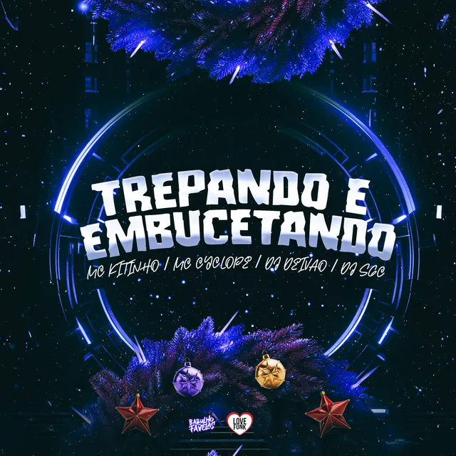 Trepando e Embucetando