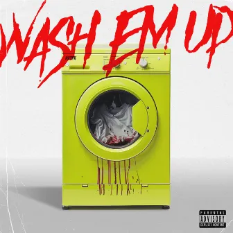 WASH EM UP by AC Delgado