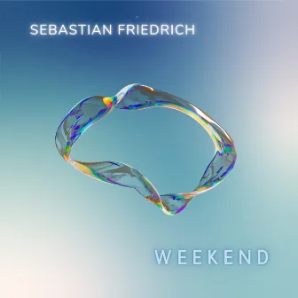 Weekend by Sebastian Friedrich