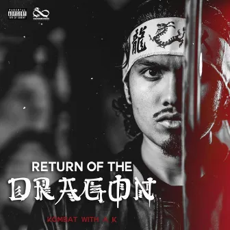 Return of the Dragon by Kombat with a K