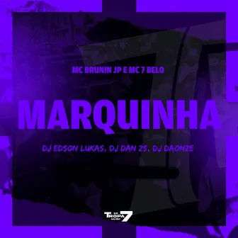 Marquinha by DJ DAONZE