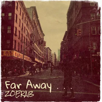 Far Away . . . by Zoerab