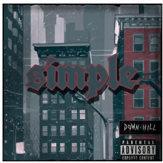 Simple by Dre Nevah