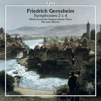 Gernsheim: Symphonies Nos. 2 & 4 by Philharmonisches Staatsorchester Mainz