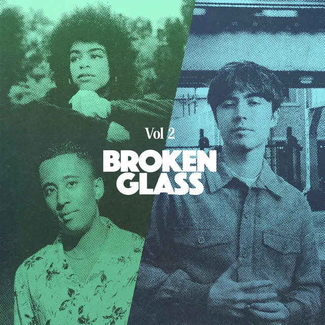 Broken Glass, Vol. 2