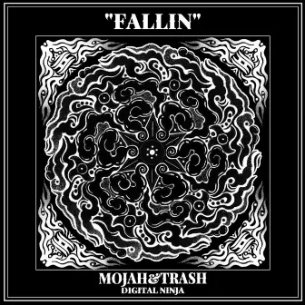 FALLIN by MOJAH