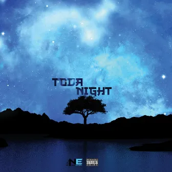 Toda Night by Nessi J