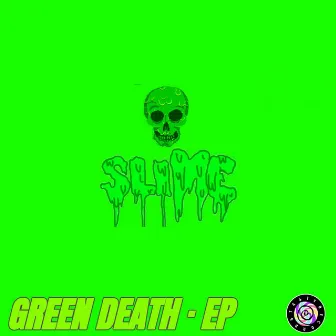 Green Death by 