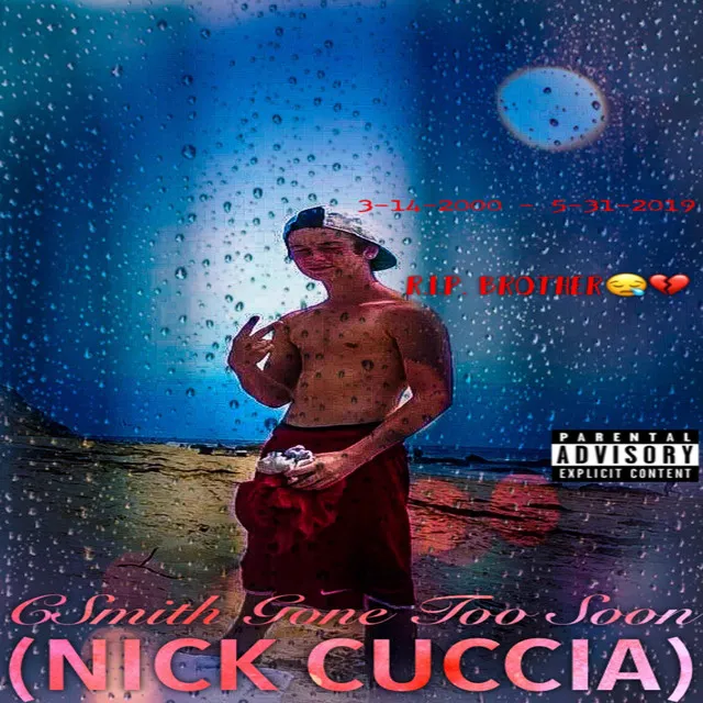 Gone Too Soon (Nick Cuccia)