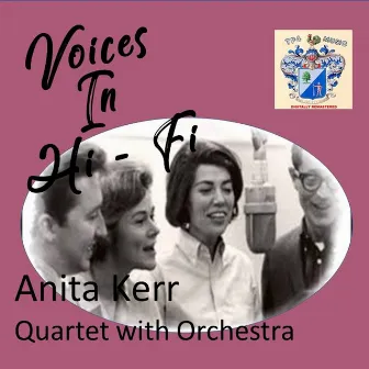 Voices in Hi-Fi by Anita Kerr