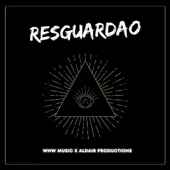 RESGUARDAO by WNW Music