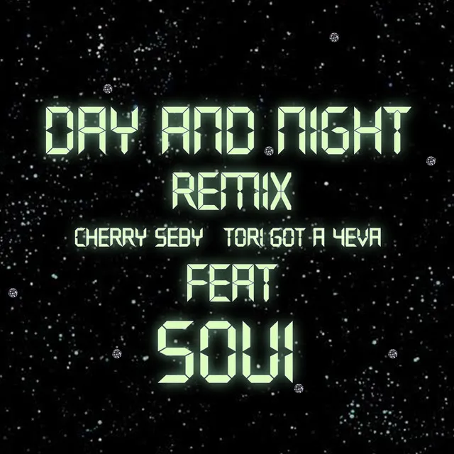 DAY AND NIGHT - REMIX