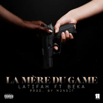 La Mère Du Game by Monsif