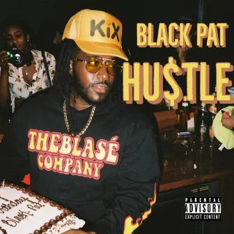 HUSTLE by Black Pat