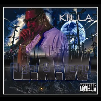 R.A.W. by K-illa