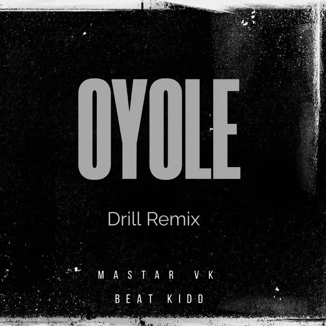 Oyole - Drill Remix