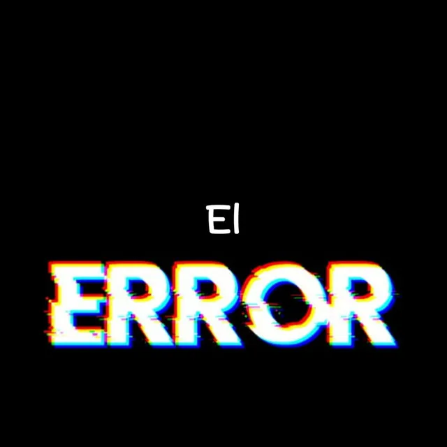 El Error