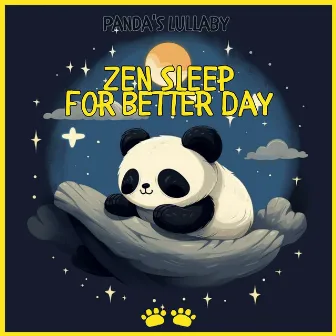 Zen Sleep for Better Day by Calming Eyes